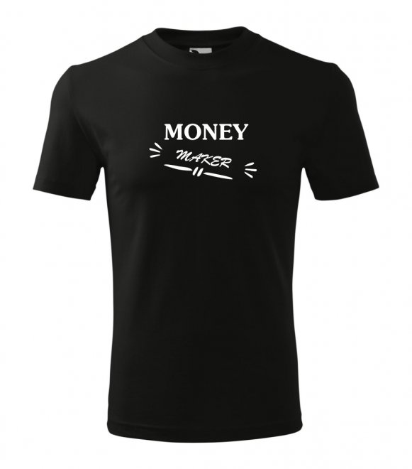 Tričko - MONEY maker - Kliknutím na obrázek zavřete